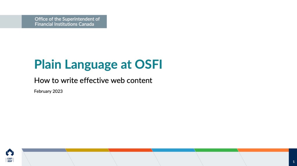 Presentation cover page: Plain Language at OSFI. How to write effective web content, February 2023